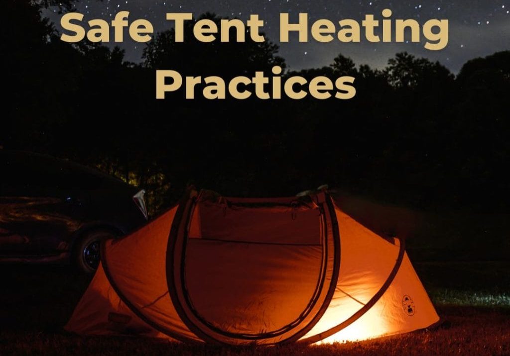 Safe and Efficient Tent Heating