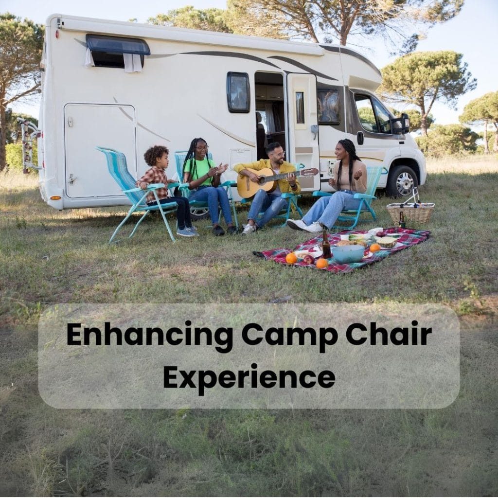 Enhance Your Camp Chair Experience